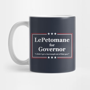 LePetomane for Governor Mug